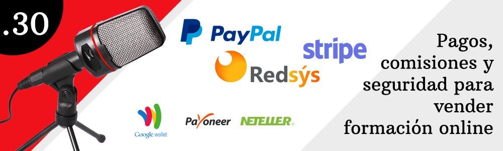 30. Pagos, comisiones y seguridad para vender formación online
